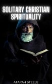 Solitary Christian Spirituality (eBook, ePUB)