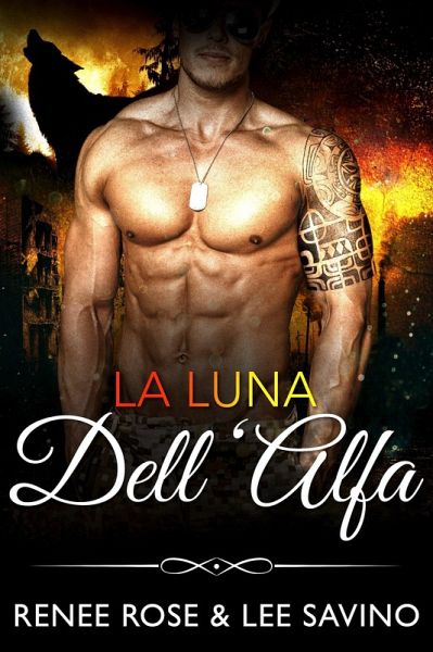 La luna dell'Alfa (alfa ribelli, #14) (eBook, ePUB)