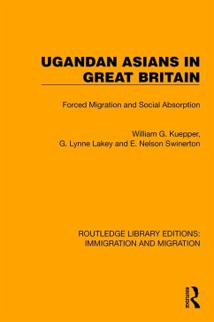 Ugandan Asians in Great Britain (eBook, ePUB) - Kuepper, William G.; Lackey, G. Lynne; Swinerton, E. Nelson