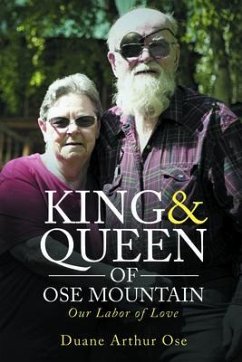 King & Queen of OSE Mountain (eBook, ePUB) - Ose, Duane Arthur