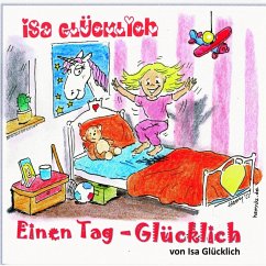 Einen Tag - Glücklich (MP3-Download) - Frömelt, Isabell