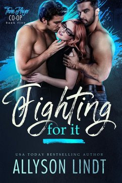 Fighting For It (eBook, ePUB) - Lindt, Allyson
