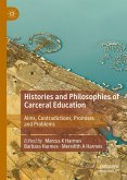 Histories and Philosophies of Carceral Education (eBook, PDF)