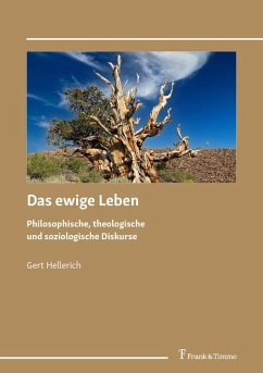 Das ewige Leben (eBook, PDF) - Hellerich, Gert