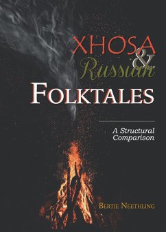 Xhosa and Russian Folktales (eBook, PDF) - Neethling, Bertie