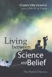 Living between Science and Belief... - Bild 1