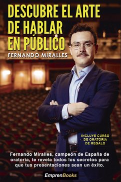 Descubre el arte de hablar en público (eBook, ePUB) - Miralles, Fernando