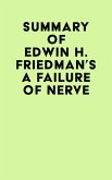 Summary of Edwin H. Friedman's A Failure of Nerve (eBook, ePUB)