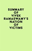 Summary of Vivek Ramaswamy's Nation of Victims (eBook, ePUB)