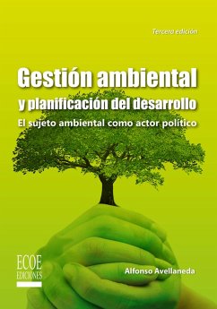 Gestión ambiental y planificación del desarrollo - 3ra edición (eBook, PDF) - Avellaneda Cusaría, José Alfonso