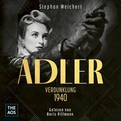 Adler - Verdunklung 1940 (MP3-Download) - Weichert, Stephan