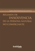 Régimen de insolvencia de la persona natural no comerciante (eBook, PDF)