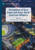 Perceptions of East Asian and Asian North American Athletics (eBook, PDF)