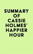 Summary of Cassie Holmes's Happier Hour... - Bild 1