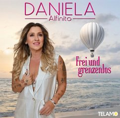 Frei und grenzenlos - Alfinito,Daniela