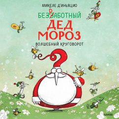 Bezrabotnyy Ded Moroz. Volshebnyy krugovorot (MP3-Download) - D'ignazio, Michele