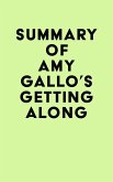 Summary of Amy Gallo's Getting Along (eBook, ePUB)