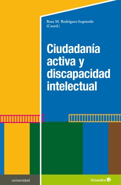 Ciudadanía activa y discapacidad intelectual (eBook, ePUB) - Rodríguez Izquierdo, Rosa María