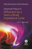 Advanced Theory of Diffraction by a Semi-infinite Impedance Cone (eBook, PDF)