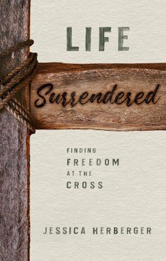 Life Surrendered (eBook, ePUB) - Herberger, Jessica