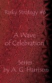 Wave of Celebration (eBook, ePUB)