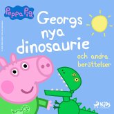 Greta Gris - Georgs nya dinosaurie och andra berättelser (MP3-Download)
