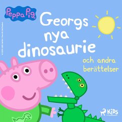 Greta Gris - Georgs nya dinosaurie och andra berättelser (MP3-Download) - Astley, Neville; Baker, Mark