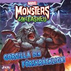 Monsters Unleashed - Gorgilla den förskräckliga! (MP3-Download)