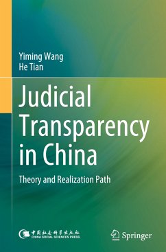 Judicial Transparency in China - Wang, Yiming;Tian, He