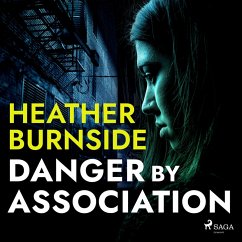 Danger By Association (MP3-Download) - Burnside, Heather