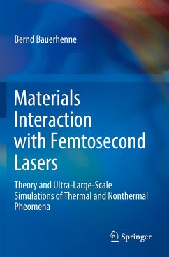 Materials Interaction with Femtosecond Lasers - Bauerhenne, Bernd