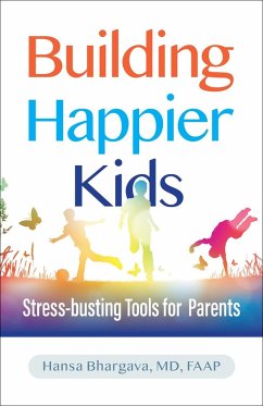 Building Happier Kids (eBook, ePUB) - Bhargava, Hansa