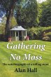 Gathering No Moss (eBook, PDF) - Bild 1