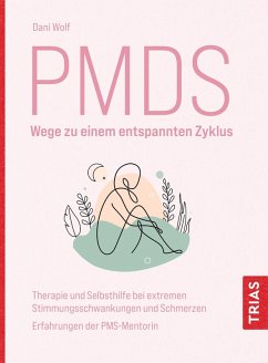 PMDS - Wege zu einem entspannten Zyklus (eBook, ePUB) - Wolf, Daniela
