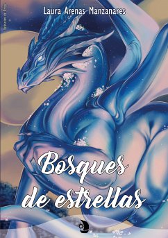 Bosques de estrellas (eBook, ePUB) - Manzanares, Laura Arenas