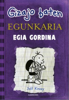 Egia gordina (eBook, ePUB) - Kinney, Jeff