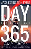 Day 365: The Final Day (Mass Extinction Event, #13) (eBook, ePUB)