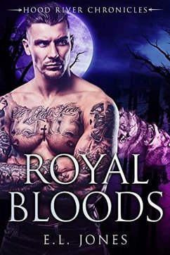 Royal Bloods (Hood River Chronicles, #3) (eBook, ePUB) - Jones, E. L.