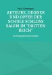 Akteure, Gegner und Opfer der Schule... - Bild 1