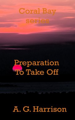 Preparation To Take Off (eBook, ePUB) - Harrison, A. G.