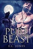 Pure Beast (Hood River Chronicles, #4) (eBook, ePUB)