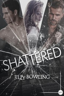 Shattered (eBook, ePUB) - Bowling, Jilly