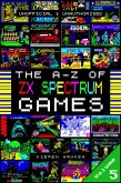 A-Z of ZX Spectrum Games (eBook, ePUB)