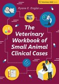 Veterinary Workbook of Small Animal Clinical Cases (eBook, ePUB)