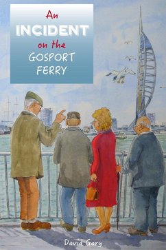 Incident on the Gosport Ferry (eBook, PDF) - Gary, David