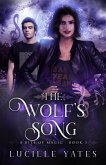 The Wolf's Song (A Bite of Magic Saga, #3) (eBook, ePUB)