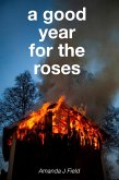 Good Year for the Roses (eBook, PDF)