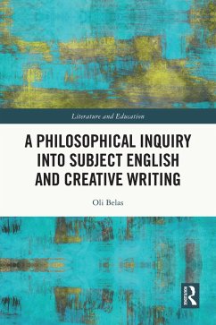 Cover A Philosophical Inquiry into Subject English and Creative Writing (eBook, PDF)