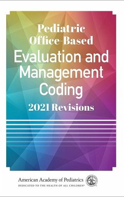 Pediatric Office-Based Evaluation and Management Coding (eBook, PDF) - American Academy of Pediatrics (AAP)