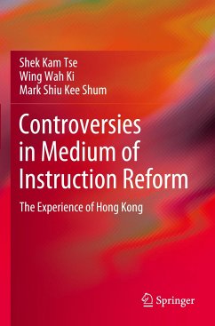 Controversies in Medium of Instruction Reform - Tse, Shek Kam;Ki, Wing Wah;Shum, Mark Shiu Kee